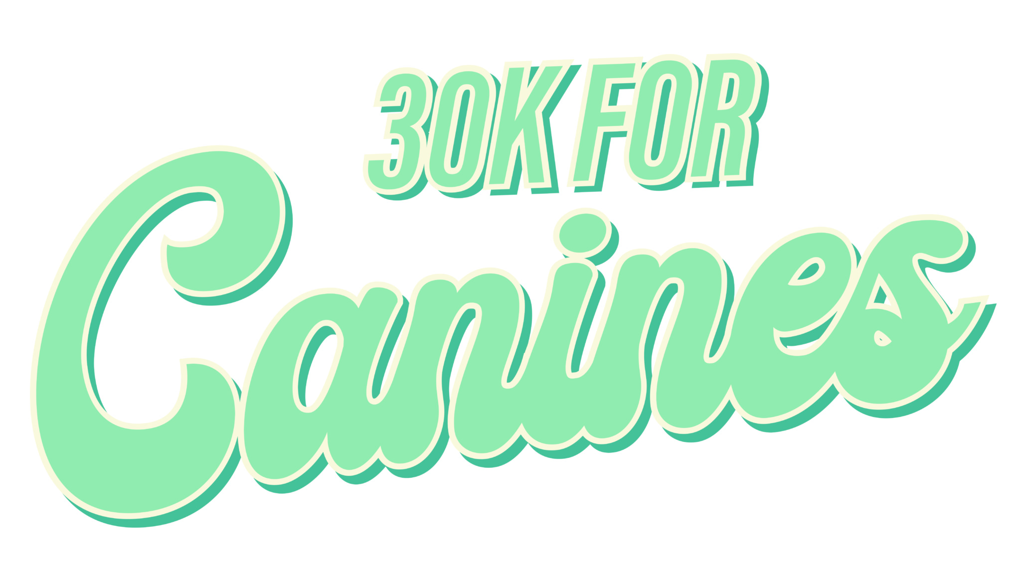 30k for canines